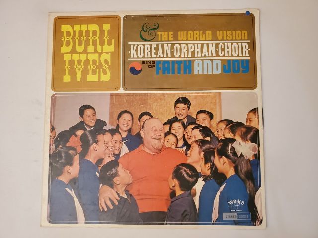 Burl Ives and The World Vision Korean Orphan Choir Sing of Faith and Joy vinyl record