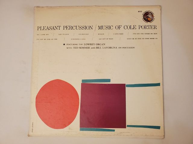 The Lowrey Organ with Ted Sommer and Bill Lavorgna Pleasant Percussion / Music of Cole Porter vinyl record