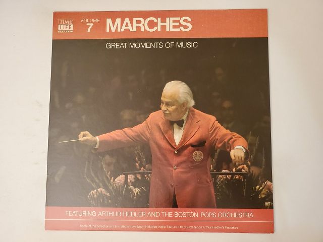 Arthur Fiedler and the Boston Pops Orchestra Great Moments of Music: Marches, Volume 7 vinyl record