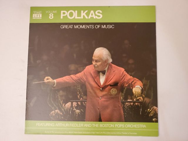 Arthur Fiedler and the Boston Pops Orchestra Polkas: Great Moments of Music Volume 8 vinyl record