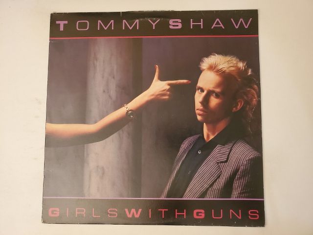 Tommy Shaw Girls with Guns vinyl record