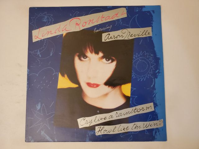 Linda Ronstadt featuring Aaron Neville Cry Like a Rainstorm, Howl Like the Wind vinyl record