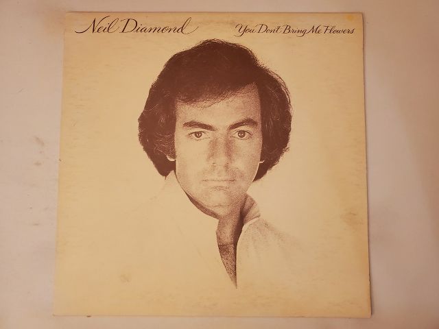 Neil Diamond You Don't Bring Me Flowers vinyl record