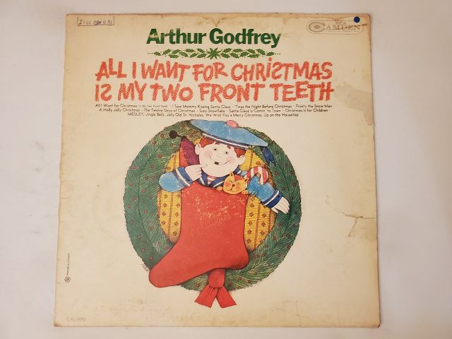 Arthur Godfrey All I Want for Christmas Is My Two Front Teeth vinyl record