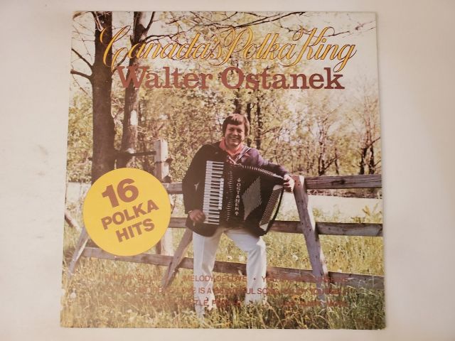 Walter Ostanek Canada's Polka King: 16 Polka Hits vinyl record