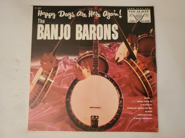 The Banjo Barons Happy Days Are Here Again vinyl record