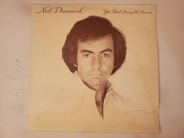 Neil Diamond You Don't Bring Me Flowers vinyl record
