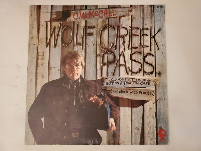 C.W. McCall Wolf Creek Pass vinyl record