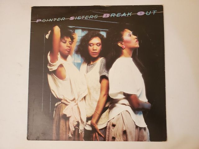 Pointer Sisters Break Out vinyl record