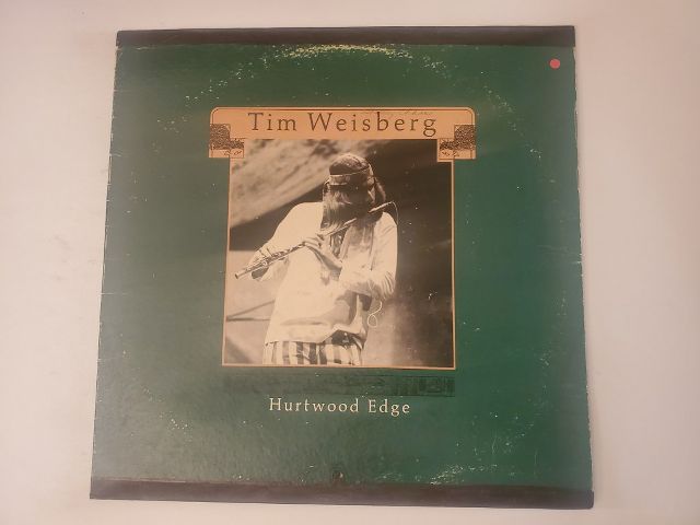 Tim Weisberg Hurtwood Edge vinyl record