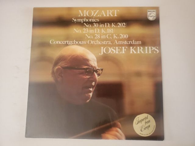 Concertgebouw Orchestra, Amsterdam; Josef Krips Mozart: Symphonies No. 30 in D, K. 202/No. 23 in D, K. 181/No. 28 in C, K. 200 vinyl record