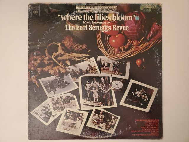 The Earl Scruggs Revue Where the Lilies Bloom vinyl record