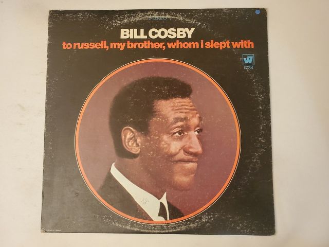 Bill Cosby To Russell, My Brother, Whom I Slept With vinyl record