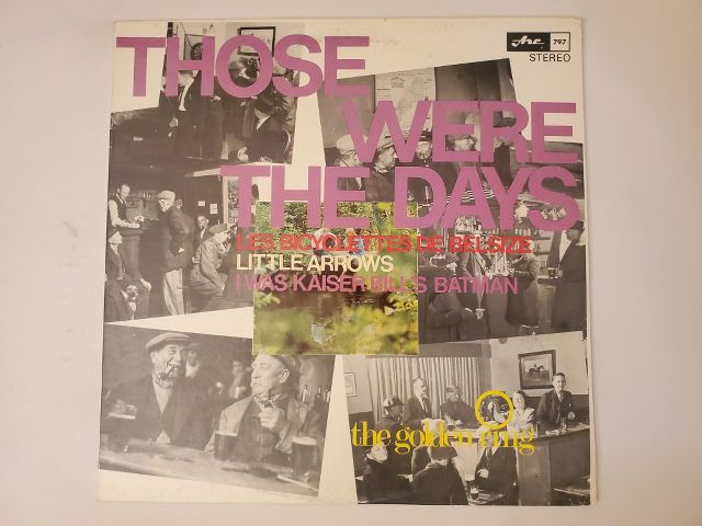 The Golden Ring Those Were The Days vinyl record