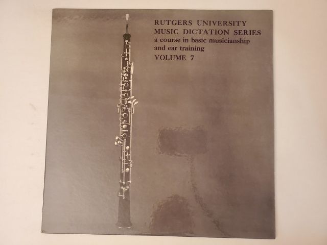 Rutgers University Music Dictation Series: A Course in Basic Musicianship and Ear Training Volume 7 vinyl record