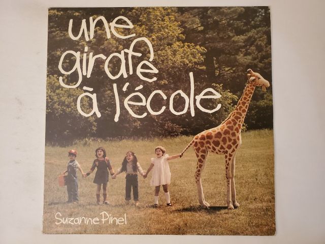 Suzanne Pinel Une girafe ? l'?cole vinyl record