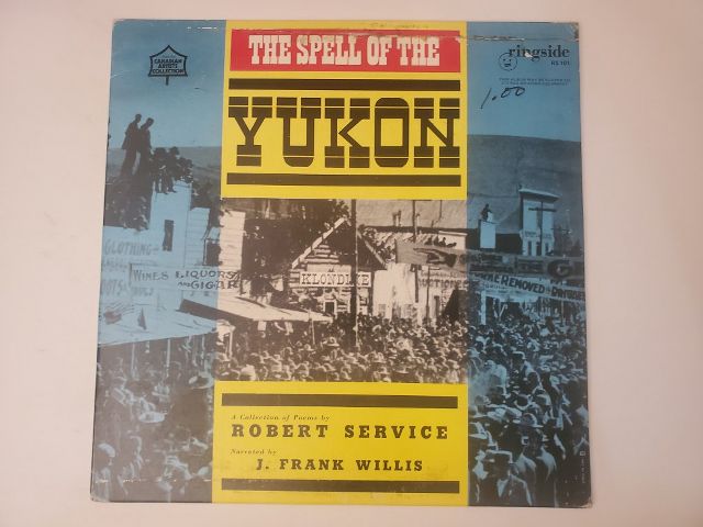 J. Frank Willis The Spell of the Yukon vinyl record