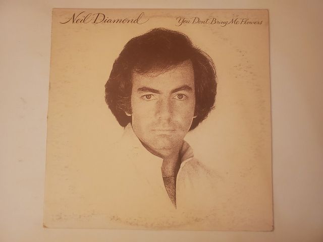 Neil Diamond You Don't Bring Me Flowers vinyl record