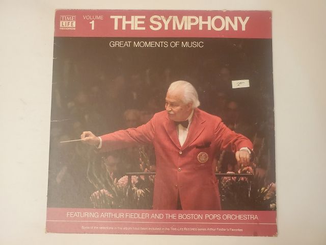 Arthur Fiedler and the Boston Pops Orchestra The Symphony: Great Moments of Music, Volume 1 vinyl record
