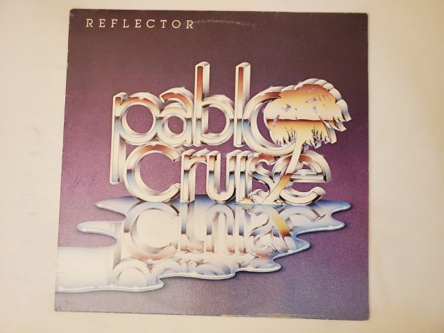 Pablo Cruise Reflector vinyl record