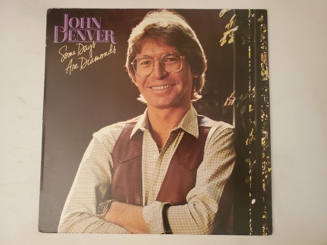 John Denver Some Days Are Diamonds vinyl record