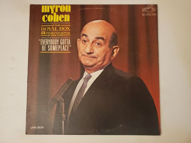 Myron Cohen Everybody Gotta Be Someplace vinyl record