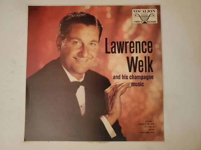 Lawrence Welk Lawrence Welk and His Champagne Music vinyl record