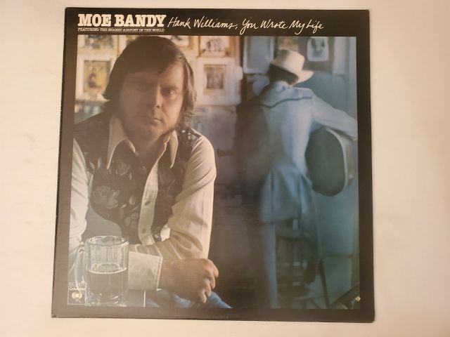 Moe Bandy Hank Williams, You Wrote My Life vinyl record