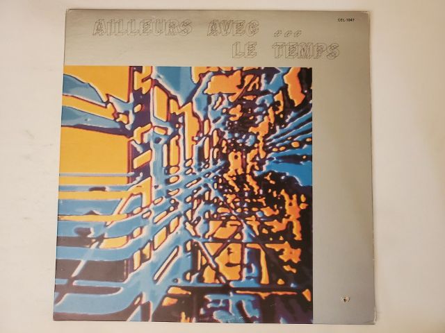 Unknown Ailleurs Avec ... Le Temps vinyl record