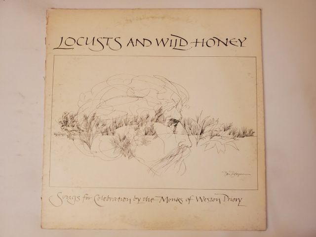 The Monks of Weston Priory Locusts and Wild Honey vinyl record