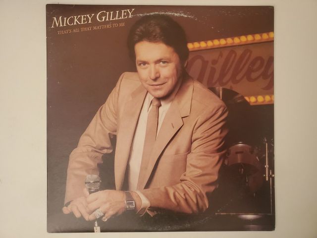 Mickey Gilley That's All That Matters to Me vinyl record