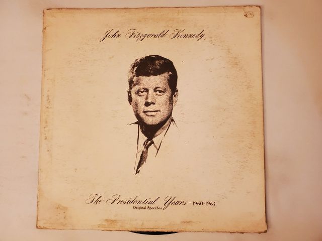 John Fitzgerald Kennedy The Presidential Years: 1960-1963 vinyl record