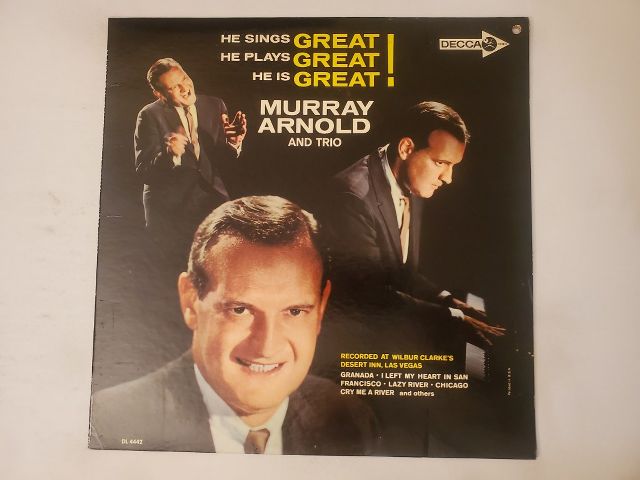 Murray Arnold and Trio He Sings Great, He Plays Great, He Is Great! vinyl record