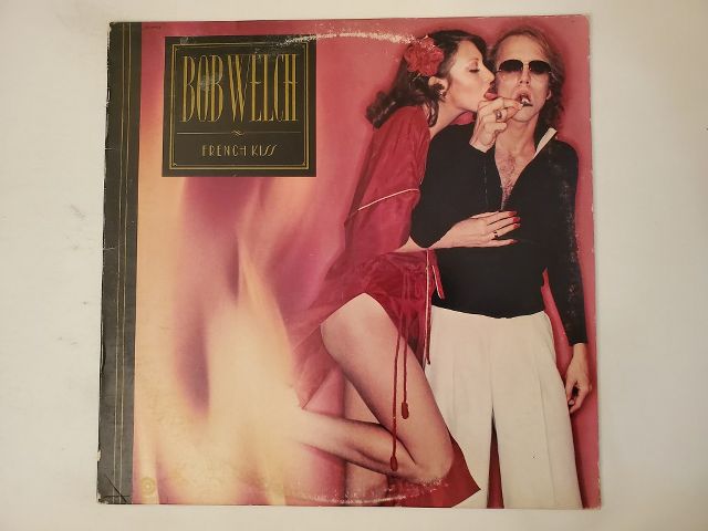 Bob Welch French Kiss vinyl record