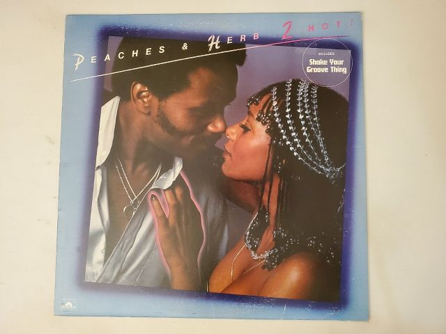 Peaches & Herb 2 Hot! vinyl record