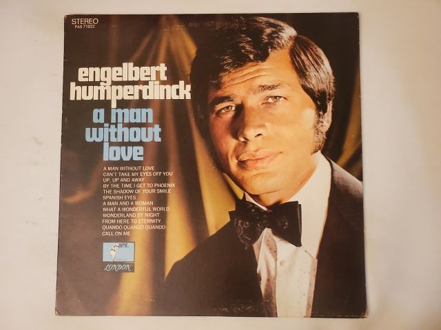 Engelbert Humperdinck A Man Without Love vinyl record