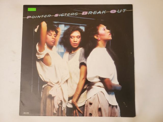 Pointer Sisters Break Out vinyl record