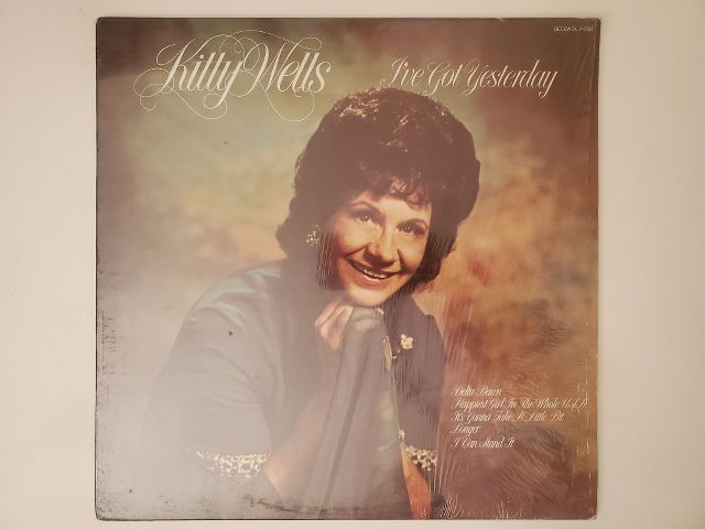 Kitty Wells I've Got Yesterday vinyl record