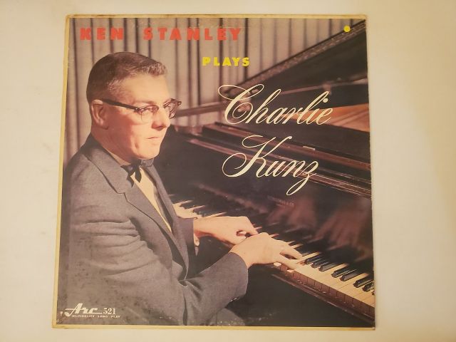 Ken Stanley Plays Charlie Kunz vinyl record