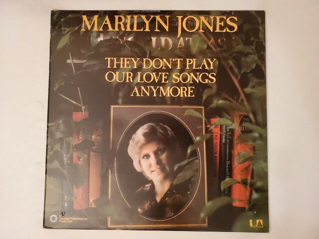 Marilyn Jones They Don't Play Our Love Songs Anymore vinyl record
