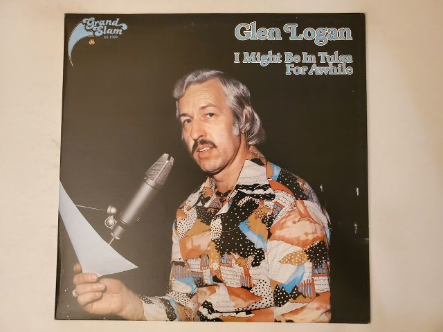 Glen Logan I Might Be in Tulsa For Awhile vinyl record
