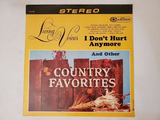 Living Voices I Don't Hurt Anymore and Other Country Favorites vinyl record