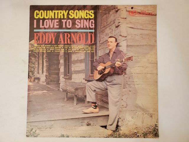 Eddy Arnold Country Songs I Love to Sing vinyl record