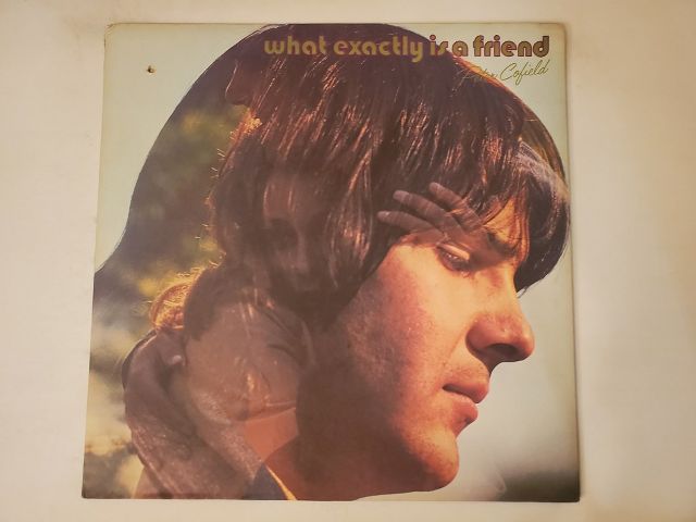 Bobby Cofield What Exactly Is a Friend vinyl record