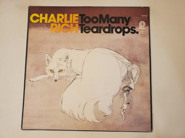 Charlie Rich Too Many Teardrops vinyl record