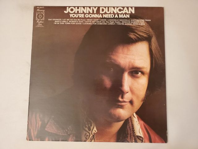 Johnny Duncan You're Gonna Need a Man vinyl record