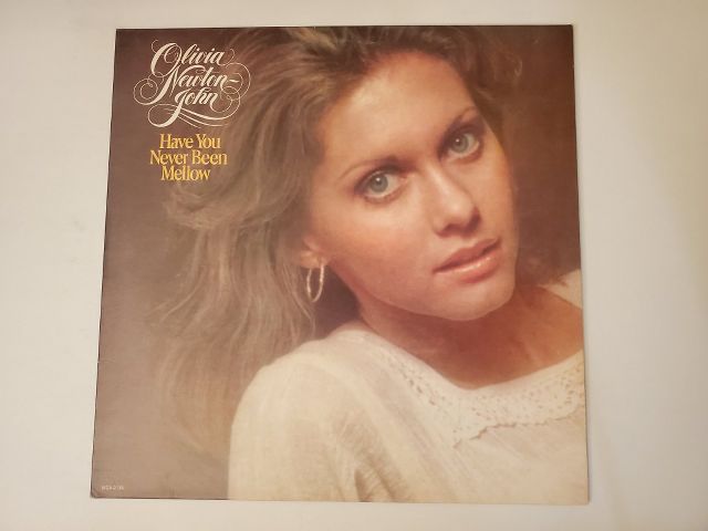 Olivia Newton-John Have You Never Been Mellow vinyl record