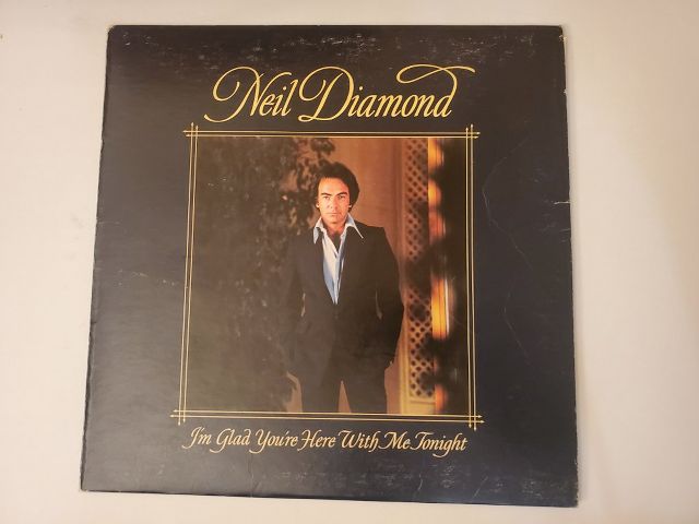 Neil Diamond I'm Glad You're Here With Me Tonight vinyl record