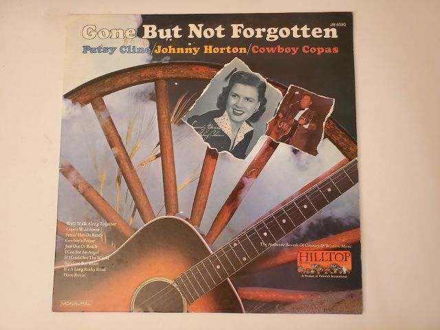 Patsy Cline, Johnny Horton, Cowboy Copas Gone But Not Forgotten vinyl record