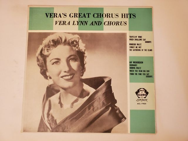Vera Lynn and Chorus Vera?s Great Chorus Hits vinyl record